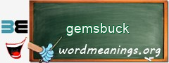 WordMeaning blackboard for gemsbuck